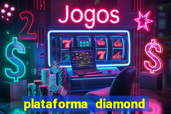 plataforma diamond 777 bet